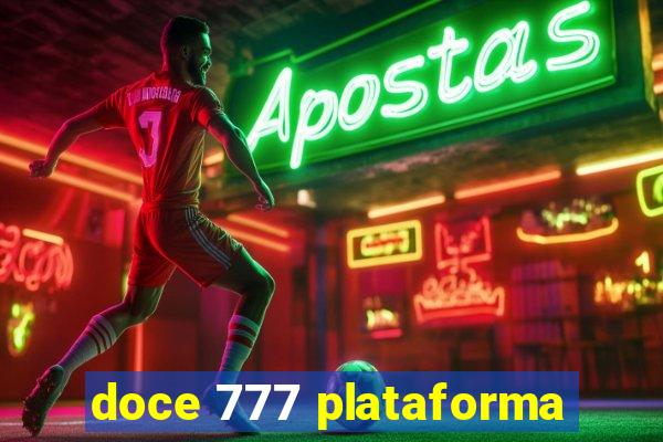 doce 777 plataforma